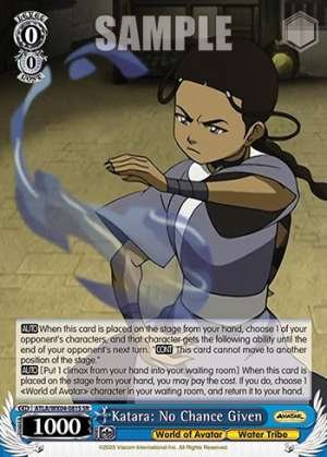 Katara: No Chance Given