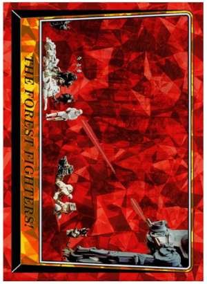 The Forest Fighters!