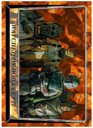 Watched by Boba Fett