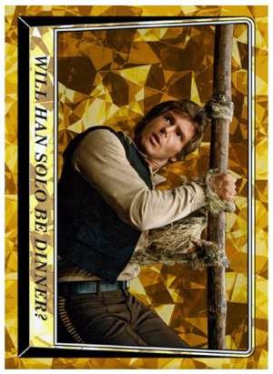 Will Han Solo Be Dinner?