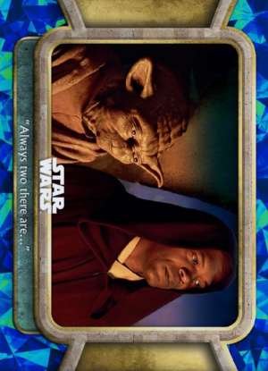 “Always Two There Are…”