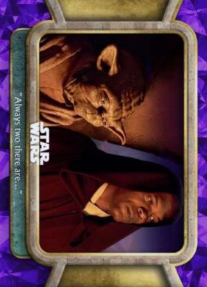 “Always Two There Are…”