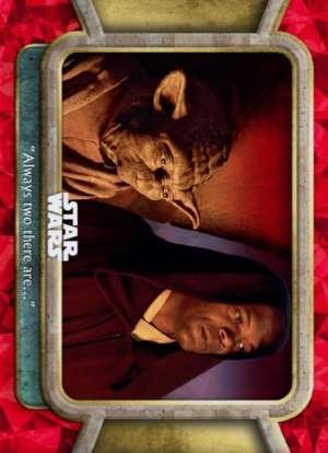 “Always Two There Are…”