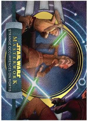 Strange Occurrences On Mortis – Star Wars: The Clone Wars