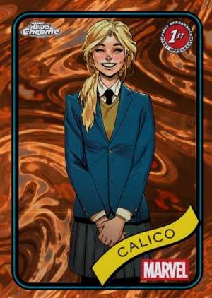 Calico - 1st Appearance