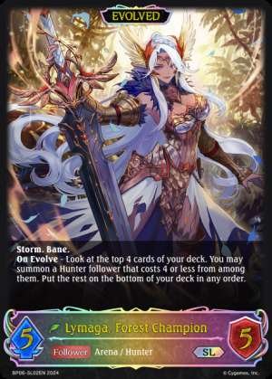 Lymaga, Forest Champion