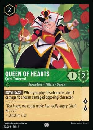 Queen of Hearts - Quick‐Tempered
