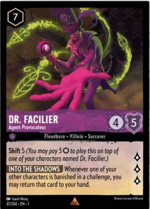 Dr. Facilier – Agent Provocateur