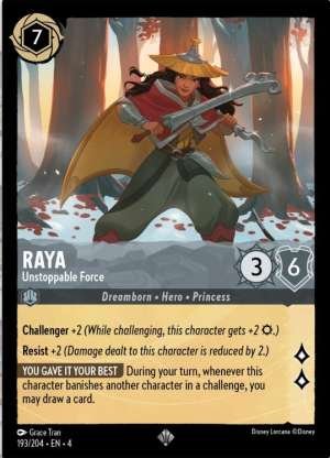 Raya – Unstoppable Force