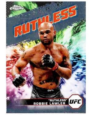 Robbie Lawler "Ruthless"