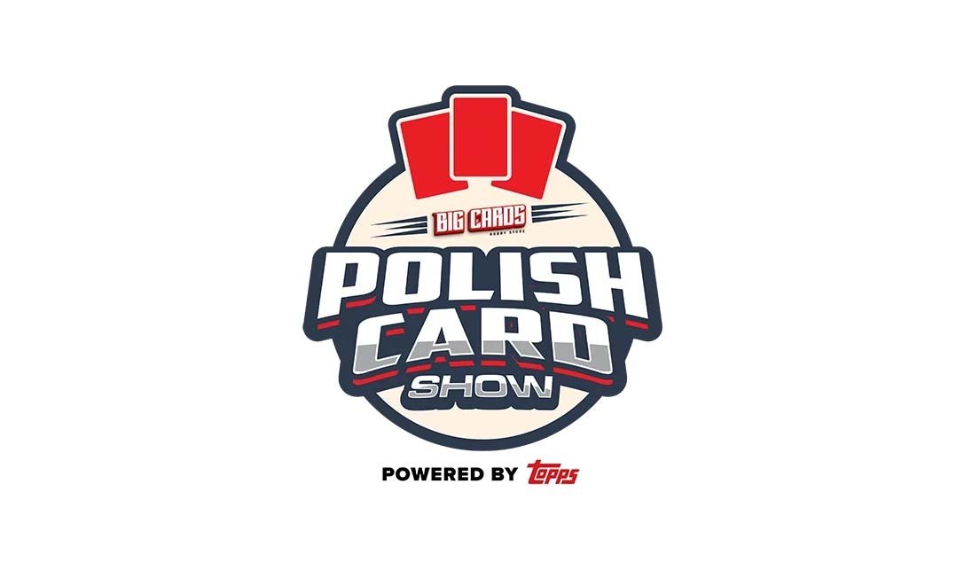 Polish Card Show - Powered by TOPPS