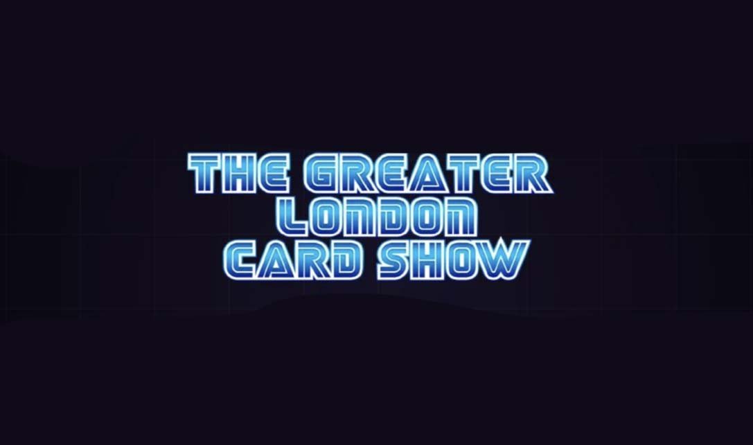 The Greater London Card Show