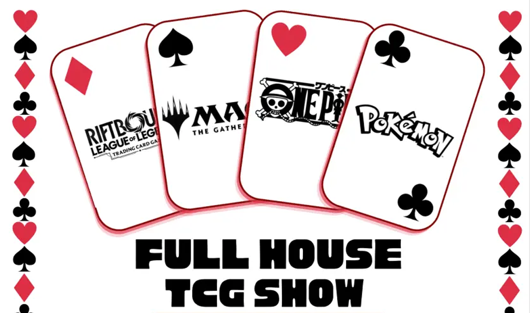 Full House TCG Show