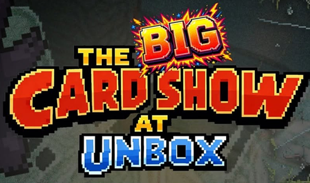The Big Card Show at Unbox