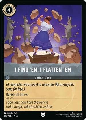 I Find ’em, I Flatten ’em