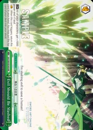 Evil Should Be Slashed