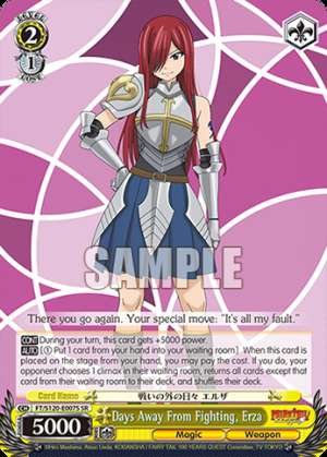 Days Away From Fighting, Erza