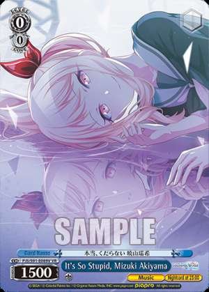 It's So Stupid, Mizuki Akiyama