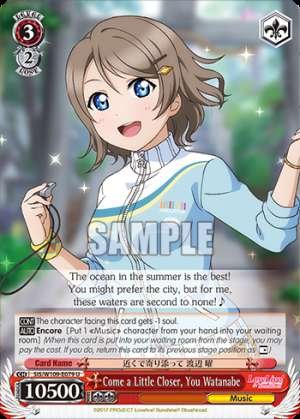 Come a Little Closer, You Watanabe