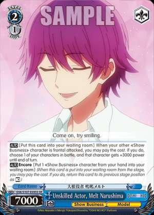 Unskilled Actor, Melt Narushima