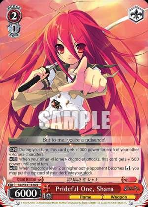 Prideful One, Shana