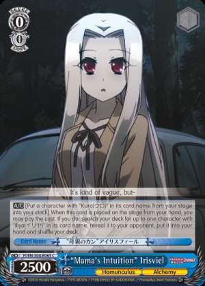 “Mama's Intuition” Irisviel