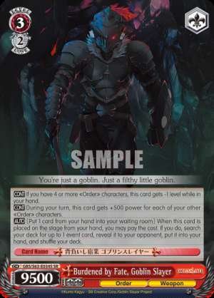 Burdened by Fate, Goblin Slayer