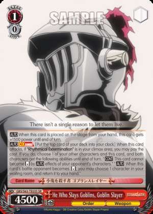 He Who Slays Goblins, Goblin Slayer