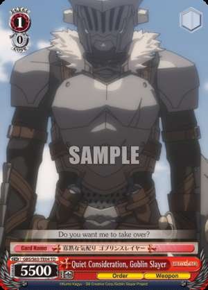 Quiet Consideration, Goblin Slayer