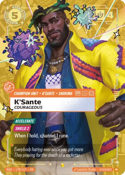 K'Sante, Courageous